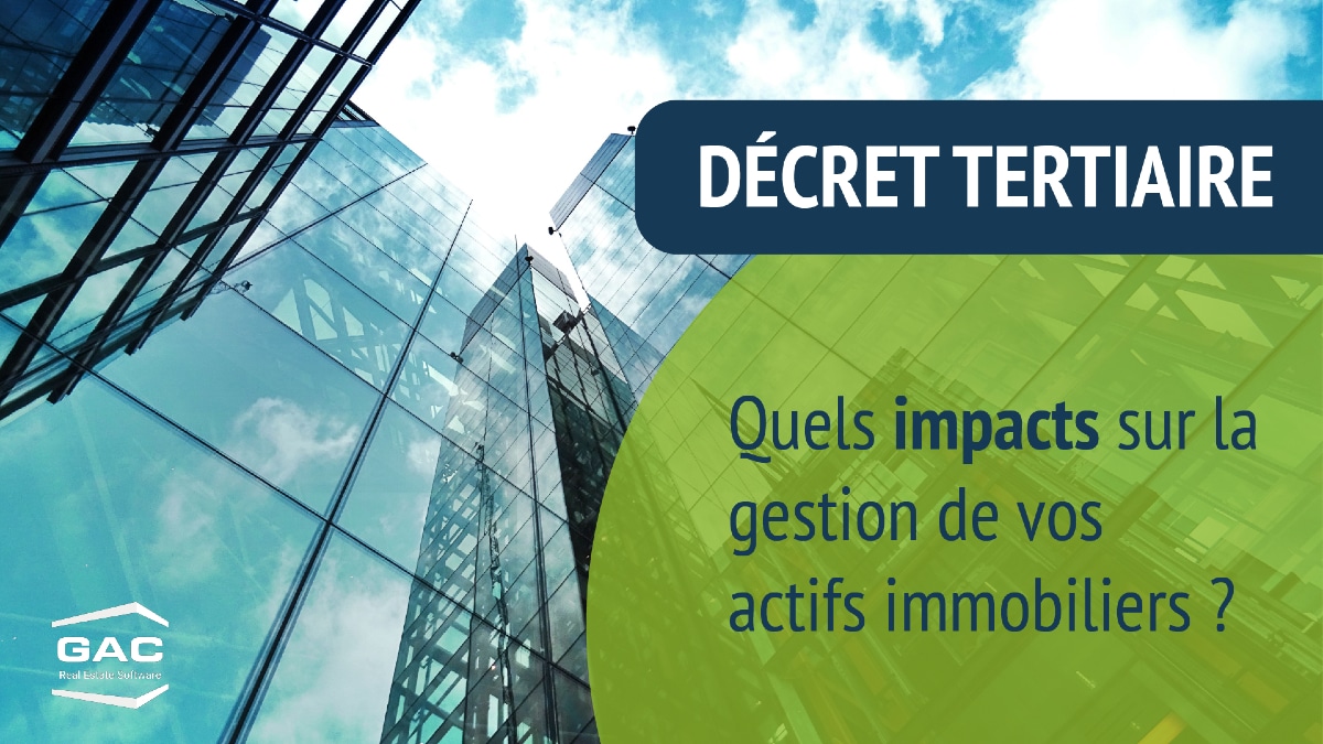 Quels sont les impacts du décret tertiaire sur la gestion de vos actifs immobiliers d'entreprise ?