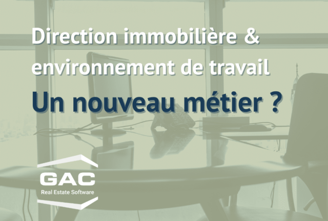 direction-immobilière-environnement-travail-nouveau-métier